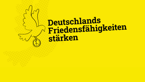 Kampagnenbild Deutschlands Friedensf&auml;higkeiten st&auml;rken