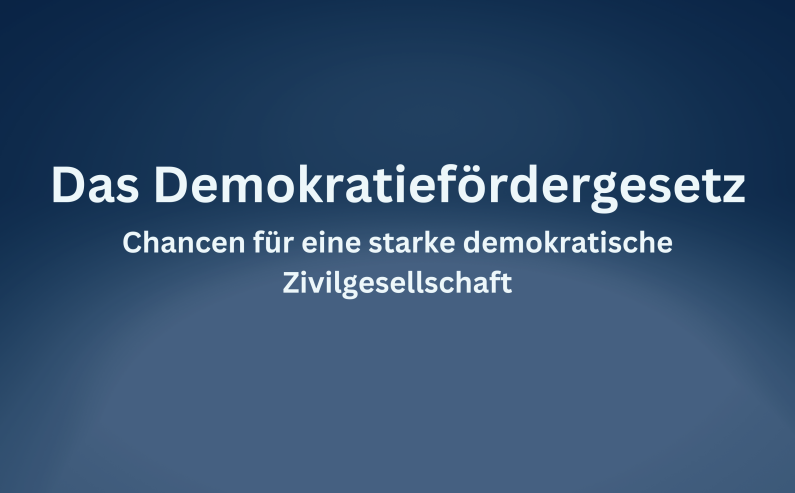 Erklärung zum Demokratiefördergesetz