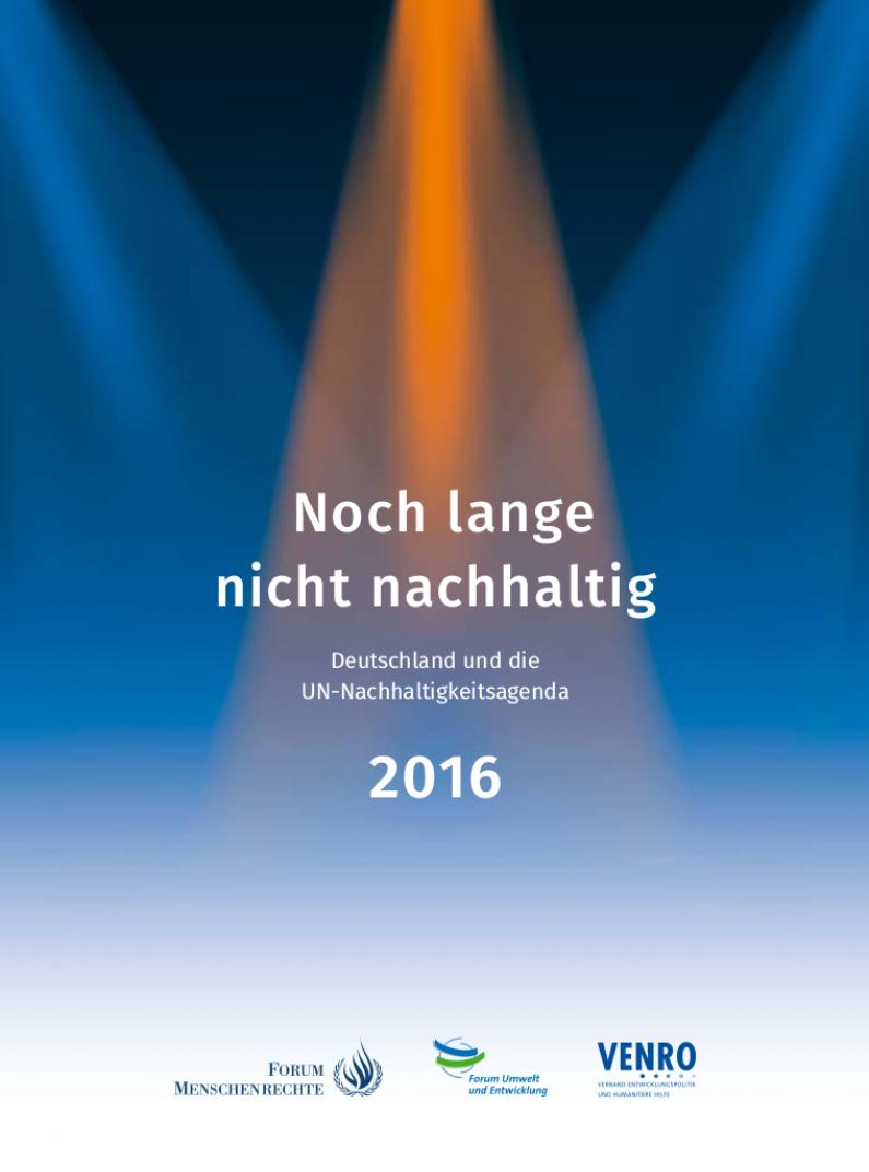 Cover des Schattenberichtes "Deutschland und die UN-Nachhaltigkeitsagenda – noch lange nicht nachhaltig"