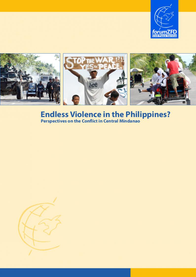 Endless Violence in the Philippines? Perspectives on the Conflict in Central Mindanao