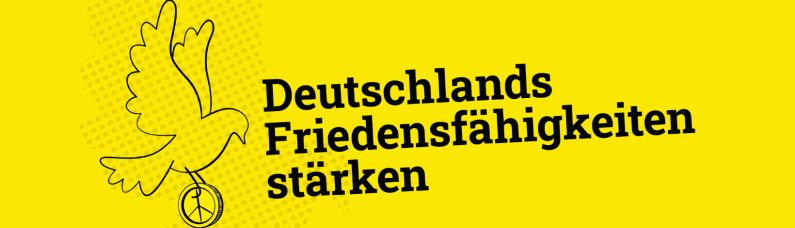 Deutschlands Friedensfähigkeiten stärken
