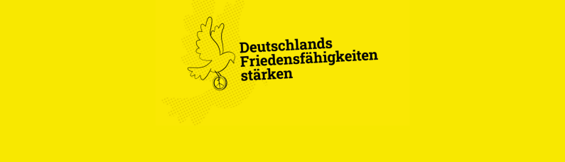 Key Visual "Deutschlands Friedensfähigkeiten stärken"