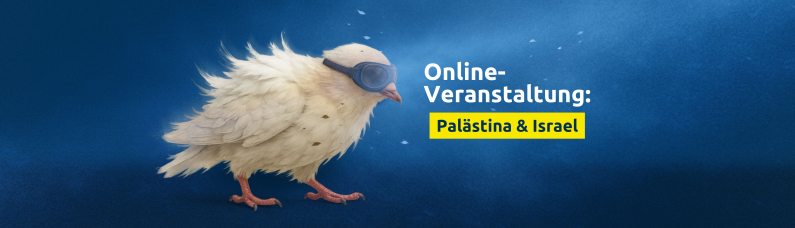 Online-Veranstaltung: Palästina & Israel