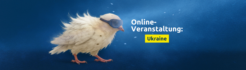 Online-Veranstaltung: Ukraine