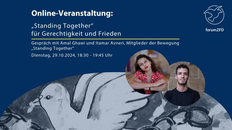 Online-Veranstaltung mit Amal Ghawi und Itamar Avneri, Mitglieder der Bewegung „Standing Together“ Online-Veranstaltung mit Amal Ghawi und Itamar Avneri, Mitglieder der Bewegung „Standing Together“