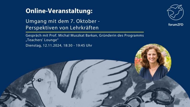 Online-Veranstaltung: Umgang mit dem 7. Oktober - Perspektiven von Lehrkräften Online-Veranstaltung: Umgang mit dem 7. Oktober - Perspektiven von Lehrkräften