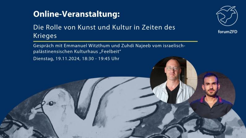 Online Veranstaltung mit Emmanuel Witzthum und Zuhdi Najeeb vom israelisch-palästinensischen Kulturhaus „Feelbeit“