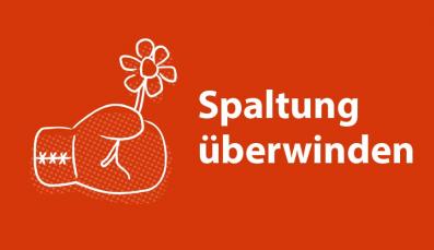 Spaltung überwinden