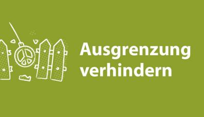 Ausgrenzung verhindern