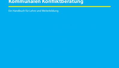 Titel der Ergänzungsmaterialien Grundlagen der Kommunalen Konfliktberatung