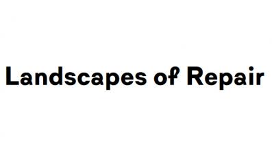 Landscapes of Repair: Call for Art Interventions