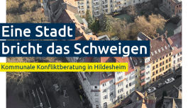 Cover der Brosch&uuml;re: Eine Stadt bricht das Schweigen. Kommunale Konfliktberatung in Hildesheim
