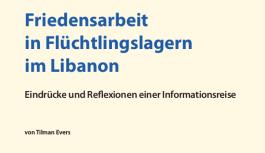 Cover des ZFDimpuls Bandes 7: &bdquo;Friedensarbeit in Fl&uuml;chtlingslagern im Libanon"